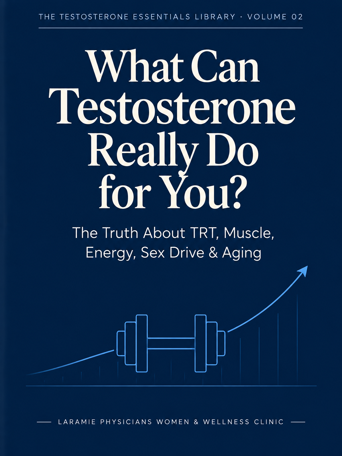Cover of What Can Testosterone Really Do for You?