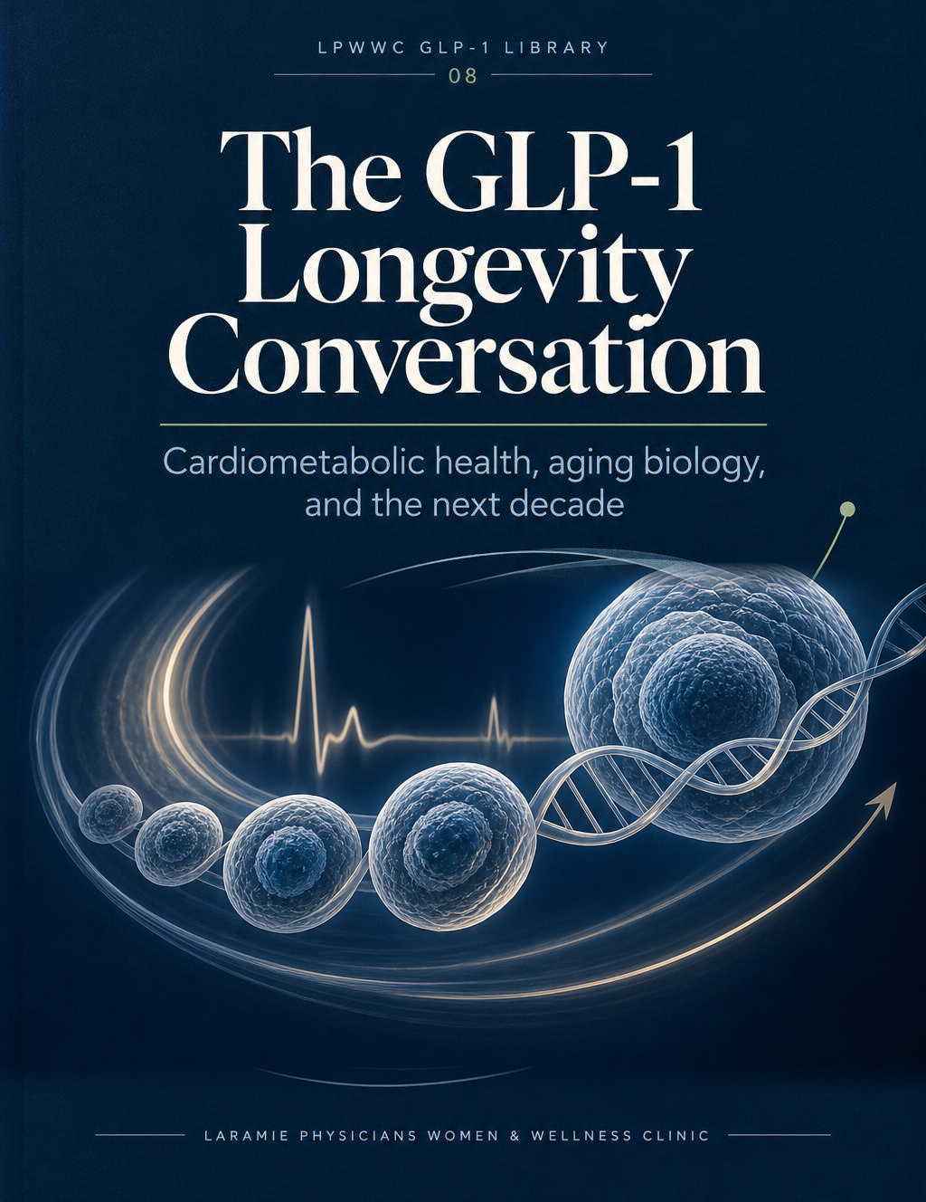 LPWWC cover of The GLP-1 Longevity Conversation